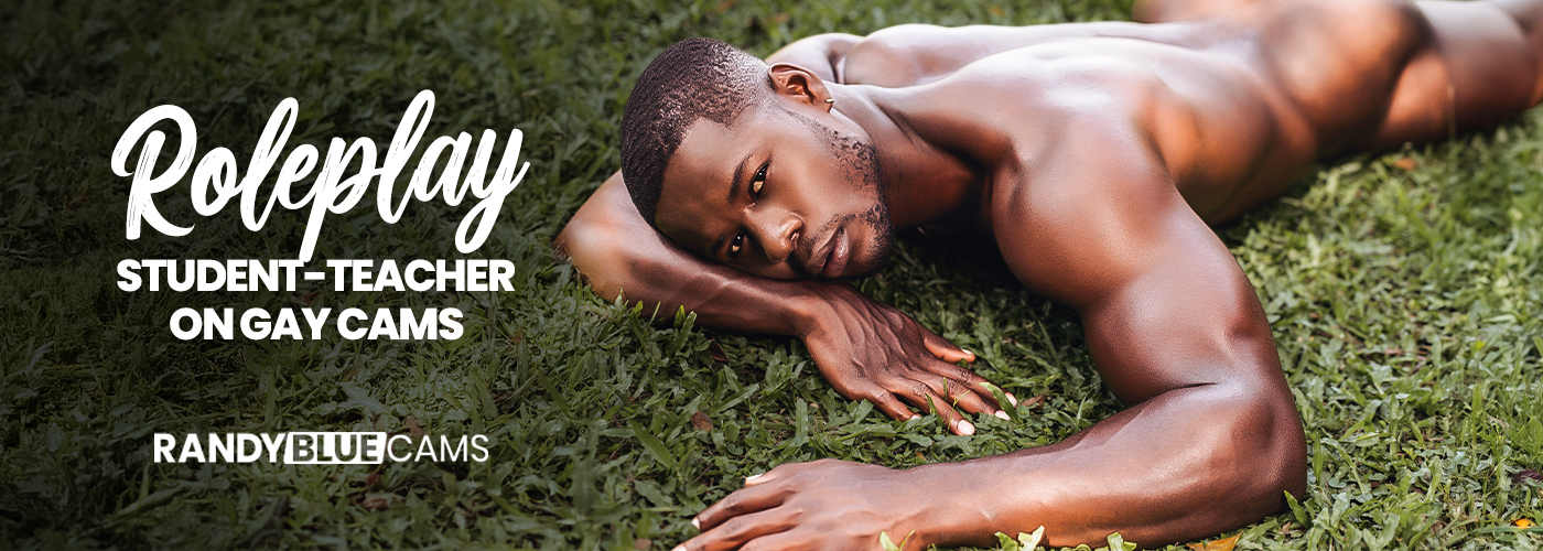 Playing With Student-Teacher Roleplay on Gay Cams